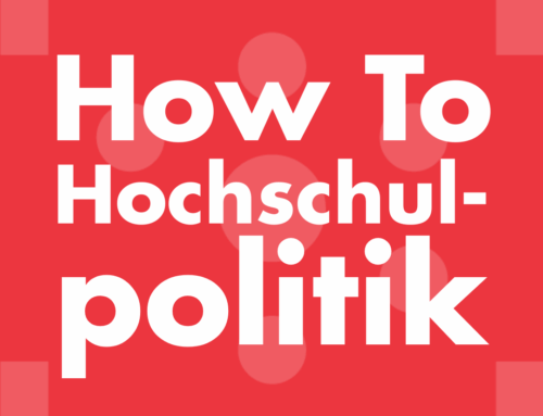 Hochschulpolitik "How To"