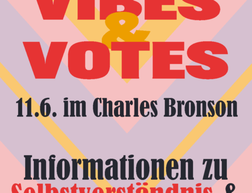 Vibes & Votes – Infos zur Wahl und Awareness